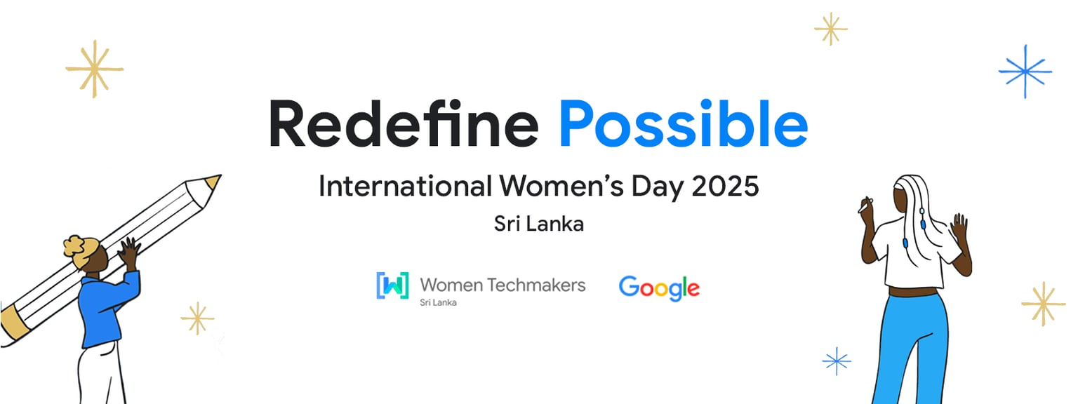 Women Techmakers International Women's Day Sri Lanka 2025